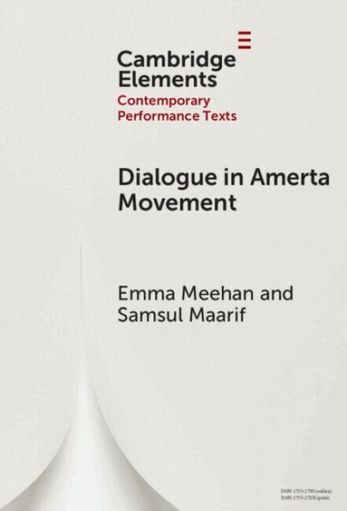 Emma Meehan, Samsul Maarif - Dialogue in Amerta Movement, Inbunden