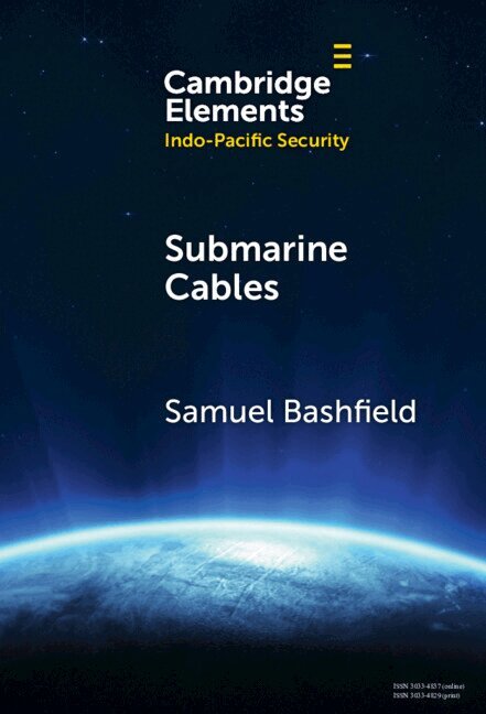 Samuel Bashfield - Submarine Cables, Inbunden