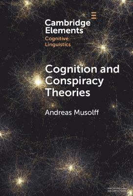 Cognition and Conspiracy Theories