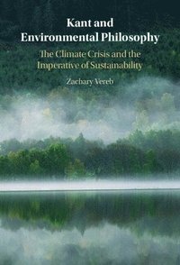 bokomslag Kant and Environmental Philosophy