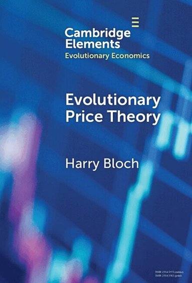 Harry Bloch - Evolutionary Price Theory, Inbunden