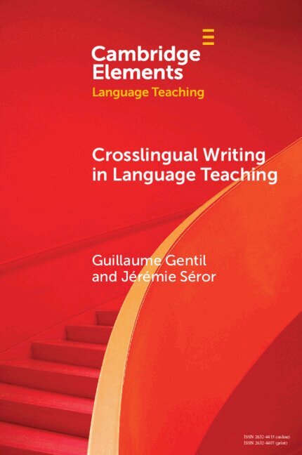 Guillaume Gentil, Jérémie Séror - Crosslingual Writing in Language Teaching, Häftad