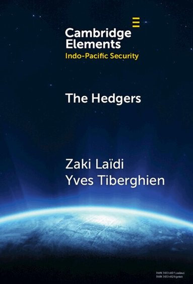 Zaki Laïdi, Yves Tiberghien - The Hedgers, Inbunden