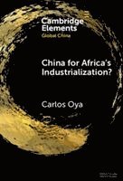 Global China for Africa's Industrialization?