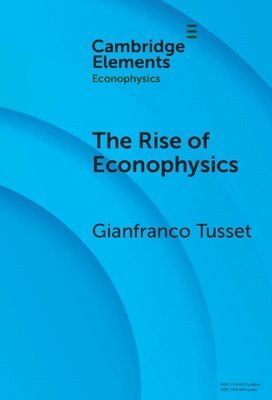 The Rise of Econophysics