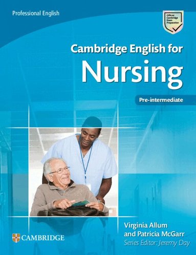 Virginia Allum, Patricia McGarr - Cambridge English for Nursing Pre-intermediate Student's Book, Häftad
