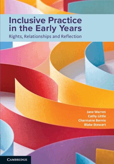 Jane Warren, Cathy Little, Charmaine Bernie, Blake Stewart - Inclusive Practice in the Early Years, Häftad