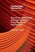 Dariush Izadi, Dariush (Western Sydney University) Izadi - Discourse, Materiality and Agency within Everyday Social Interactions, Häftad
