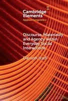 Dariush Izadi, Dariush (Western Sydney University) Izadi - Discourse, Materiality and Agency within Everyday Social Interactions, Inbunden