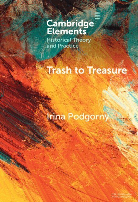 Irina Podgorny - Trash to Treasure, Inbunden