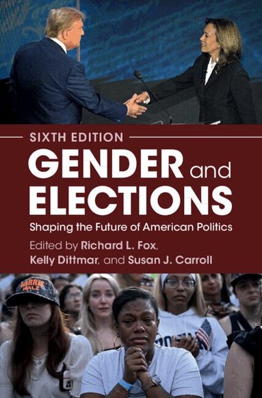 Richard L. Fox, Kelly Dittmar, Susan J. Carroll - Gender and Elections, Inbunden
