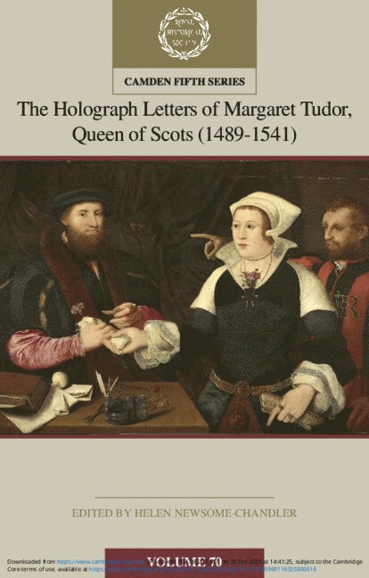 The Holograph Letters of Margaret Tudor, Queen of Scots (1489-1541): Volume 70