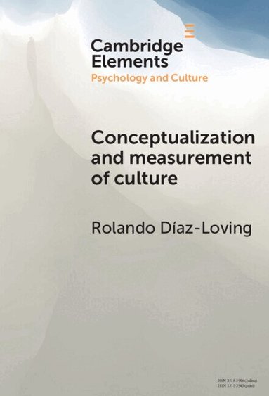 Rolando Diaz-Loving - Conceptualization and Measurement of Culture, Inbunden
