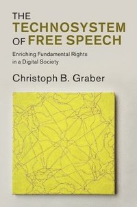 bokomslag The Technosystem of Free Speech