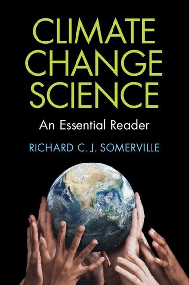 Richard C. J. Somerville - Climate Change Science, Häftad