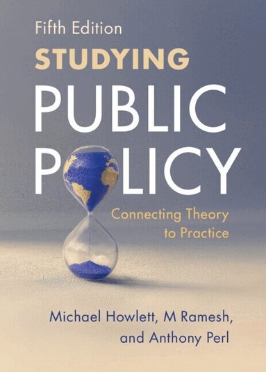 Michael Howlett, M Ramesh, Anthony Perl - Studying Public Policy, Häftad