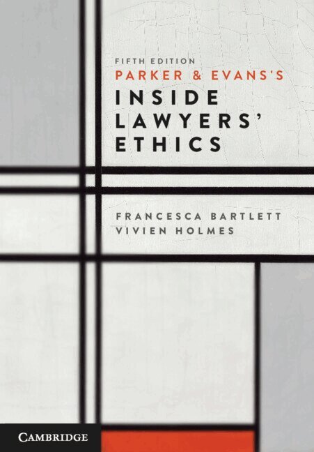 Francesca Bartlett, Vivien Holmes - Parker and Evans's Inside Lawyers' Ethics, Häftad