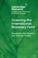 bokomslag Greening the International Monetary Fund