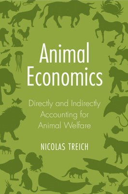 Nicolas Treich, Nicolas (University of Toulouse) Treich - Animal Economics, Häftad