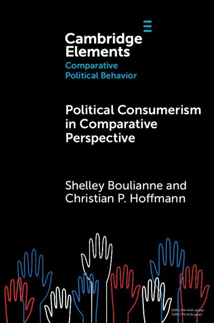 Shelley Boulianne, Christian P. Hoffmann - Political Consumerism in Comparative Perspective, Häftad