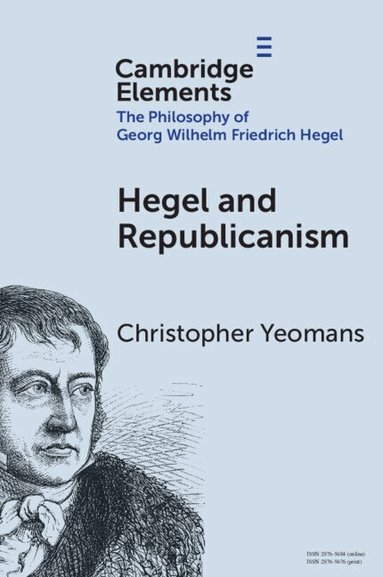 Christopher Yeomans - Hegel and Republicanism, Häftad