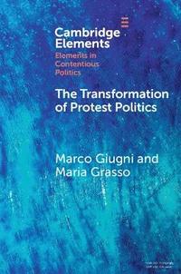 bokomslag The Transformation of Protest Politics
