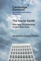Ant&#243;nio Costa Pinto, António Costa Pinto, Antonio (University of Lisbon) Costa Pinto, Antonio Costa Pinto - The Fascist Zenith, Häftad