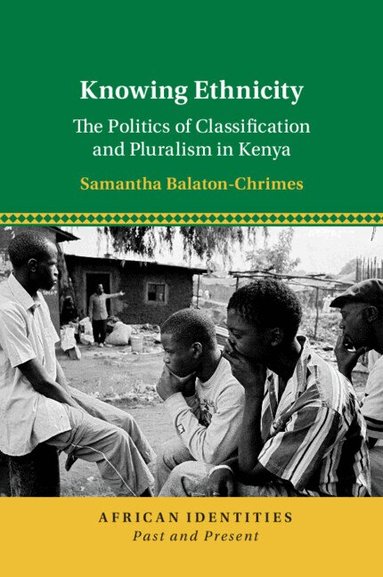 Samantha Balaton-Chrimes - Knowing Ethnicity, Häftad
