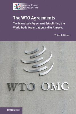 World Trade Organization, World Trade Organisation - The WTO Agreements, Inbunden