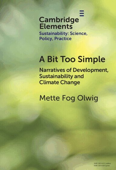 Mette Fog Olwig - A Bit Too Simple, Inbunden