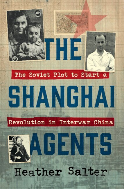 Heather Salter - The Shanghai Agents, Inbunden