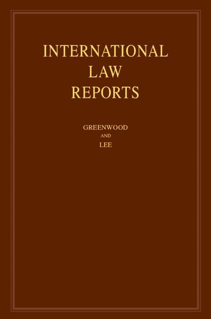 Christopher Greenwood, Karen Lee - International Law Reports: Volume 215, Inbunden. Tillgänglighet: Kommande