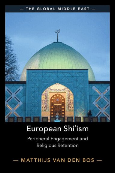 Matthijs van den Bos - European Shiʿism, Häftad