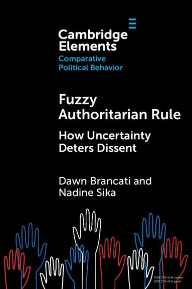 Dawn Brancati, Nadine Sika - Fuzzy Authoritarian Rule, Häftad