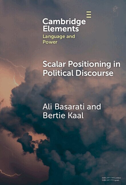 Ali Basarati, Bertie Kaal - Scalar Positioning in Political Discourse, Inbunden
