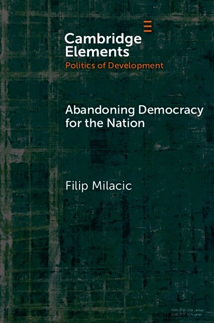 Abandoning Democracy for the Nation