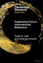 Todd H. Hall, Andrea Ghiselli - Explaining China's International Behaviour, Inbunden