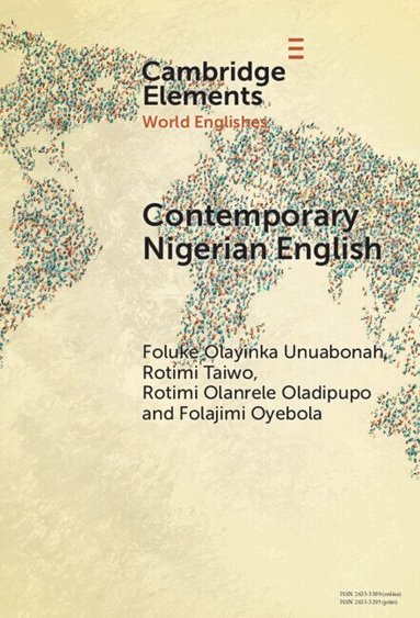 Foluke Olayinka Unuabonah, Rotimi Taiwo, Rotimi Olanrele Oladipupo, Folajimi Oyebola - Contemporary Nigerian English, Inbunden