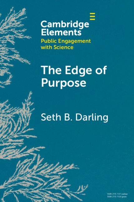Seth B. Darling - The Edge of Purpose, Häftad