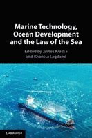 Marine Technology, Ocean Development and the Law of the Sea
