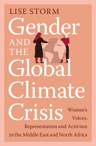 Lise Storm - Gender and the Global Climate Crisis, Häftad