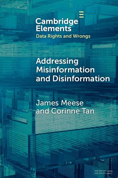 James Meese, Corinne Tan - Addressing Misinformation and Disinformation, Häftad