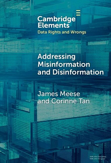 James Meese, Corinne Tan - Addressing Misinformation and Disinformation, Inbunden