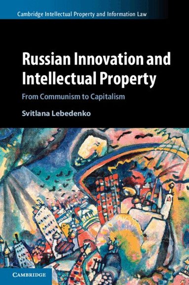 Svitlana Lebedenko - Russian Innovation and Intellectual Property, Häftad