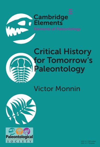 Victor Monnin - Critical History for Tomorrow's Paleontology, Inbunden