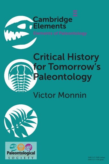 Victor Monnin - Critical History for Tomorrow's Paleontology, Häftad
