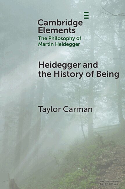Taylor Carman - Heidegger and the History of Being, Häftad