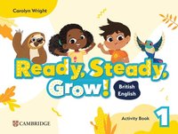 bokomslag Ready, Steady, Grow! Level 1 Activity Book British English