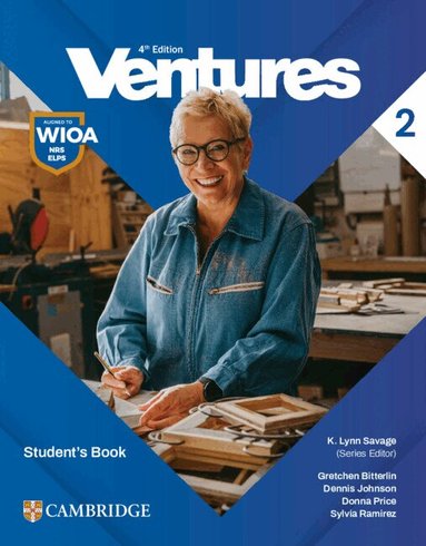 Gretchen Bitterlin, Dennis Johnson, Donna Price, Sylvia Ramirez - Ventures Level 2 Student's Book, Häftad