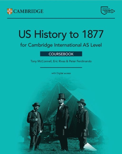 Cambridge International AS Level US History to 1877 Coursebook with Digital Access (2 Years) 1